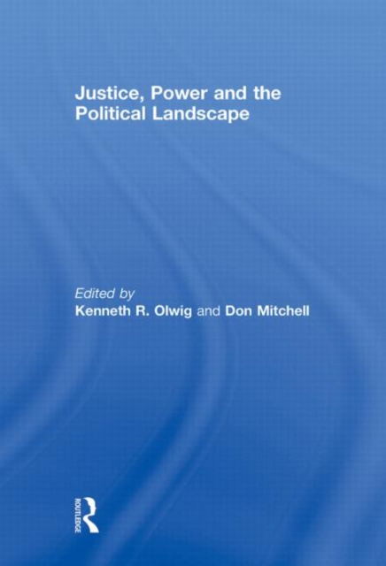 Justice, Power and the Political Landscape, Hardback Book