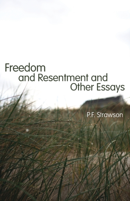 Freedom and Resentment and Other Essays, Paperback / softback Book