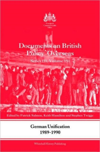 Berlin in the Cold War, 1948-1990 : Documents on British Policy Overseas, Series III, Vol. VI, Hardback Book