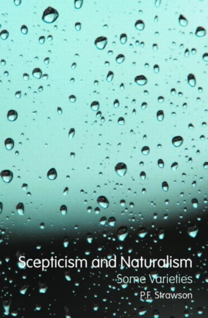 Scepticism and Naturalism: Some Varieties, Paperback / softback Book