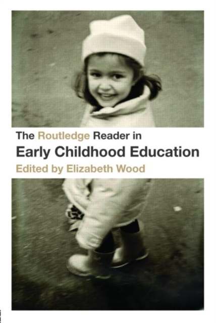 The Routledge Reader in Early Childhood Education, Paperback / softback Book