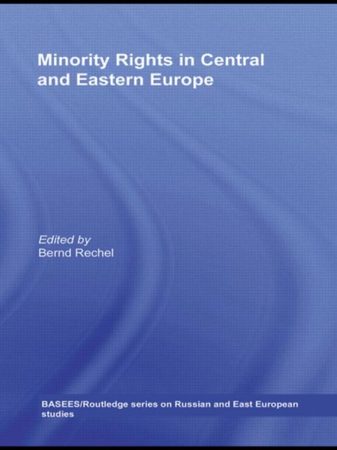 Minority Rights in Central and Eastern Europe, Hardback Book