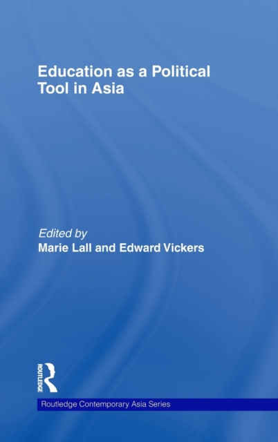 Education as a Political Tool in Asia, Hardback Book