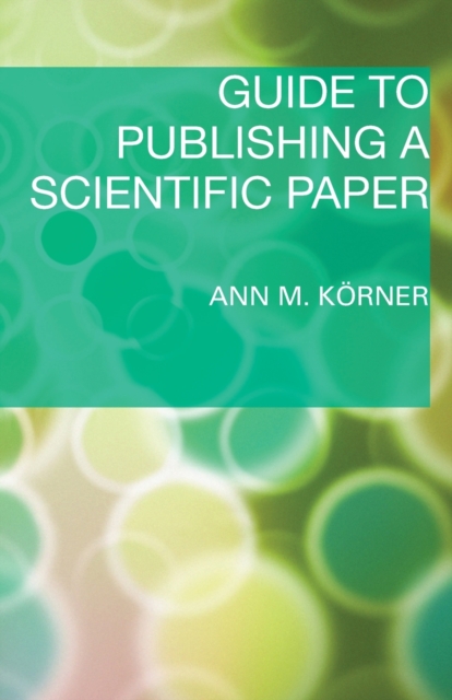 Guide to Publishing a Scientific Paper, Paperback / softback Book