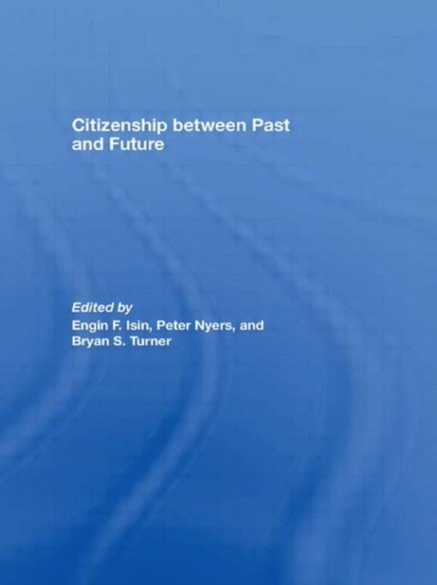 Citizenship between Past and Future, Hardback Book