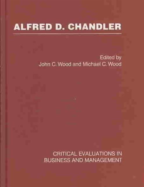 Alfred D. Chandler: Critical Evaluation, Mixed media product Book