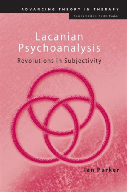 Lacanian Psychoanalysis : Revolutions in Subjectivity, Paperback / softback Book