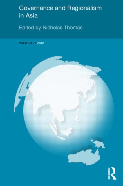 Governance and Regionalism in Asia, Hardback Book