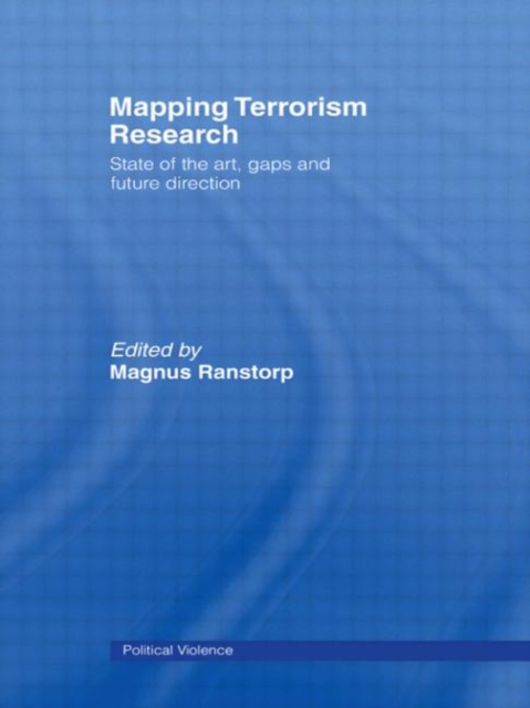 Mapping Terrorism Research : State of the Art, Gaps and Future Direction, Paperback / softback Book