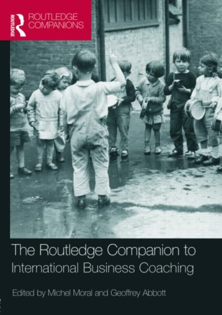 The Routledge Companion to International Business Coaching, Hardback Book