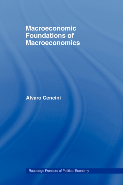 Macroeconomic Foundations of Macroeconomics, Paperback / softback Book