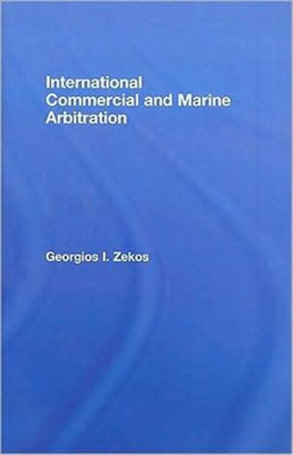 International Commercial and Marine Arbitration, Hardback Book