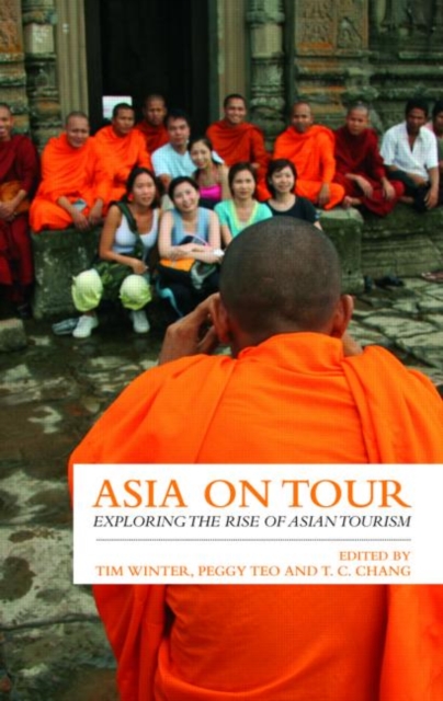 Asia on Tour : Exploring the rise of Asian tourism, Paperback / softback Book