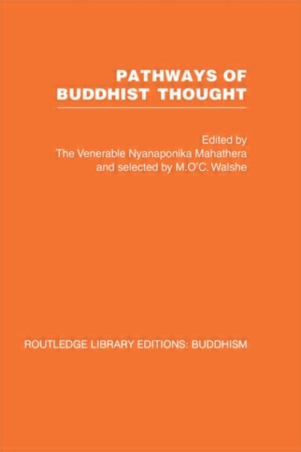 Pathways of Buddhist Thought : Essays from The Wheel, Hardback Book