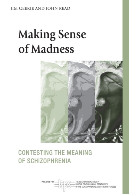Making Sense of Madness : Contesting the Meaning of Schizophrenia, Paperback / softback Book