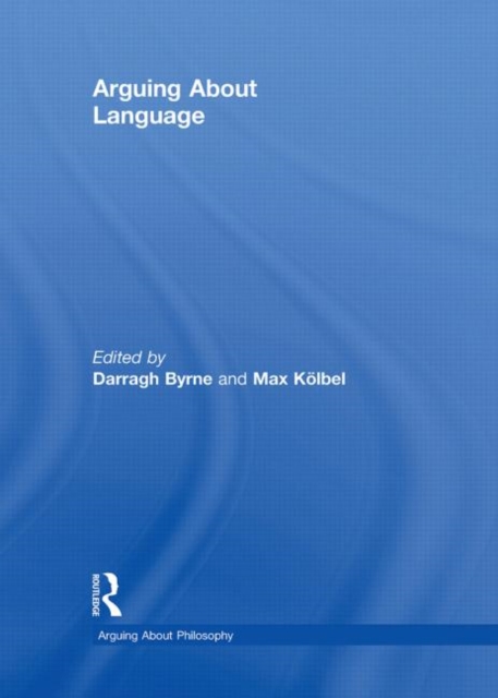 Arguing About Language, Hardback Book