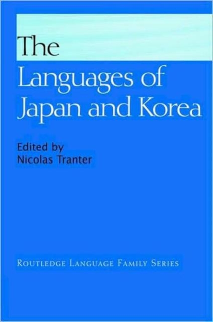 The Languages of Japan and Korea, Hardback Book