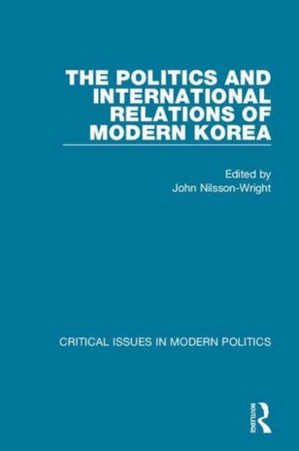 The Politics and International Relations of Modern Korea, Multiple-component retail product Book