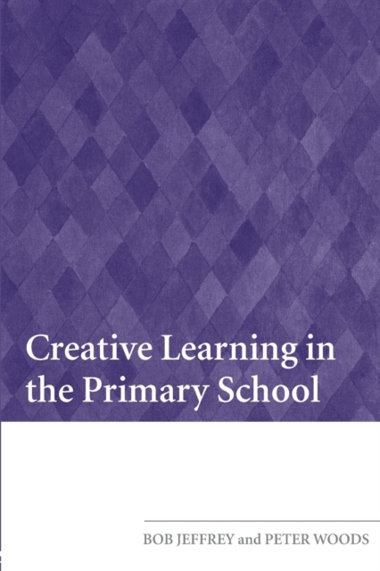 Creative Learning in the Primary School, Paperback / softback Book