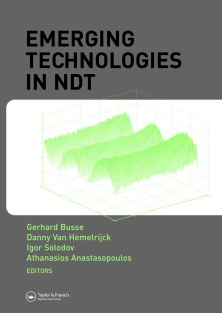 Emerging Technologies in NDT, Hardback Book