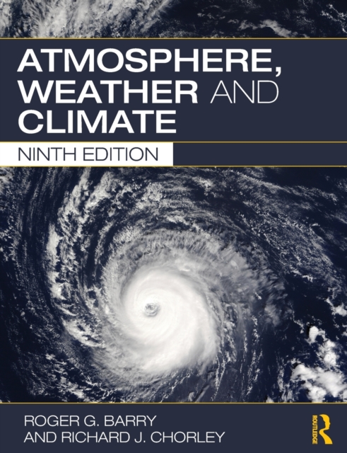 Atmosphere, Weather and Climate, Paperback / softback Book