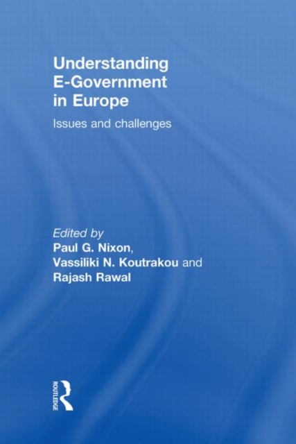Understanding E-Government in Europe : Issues and Challenges, Hardback Book