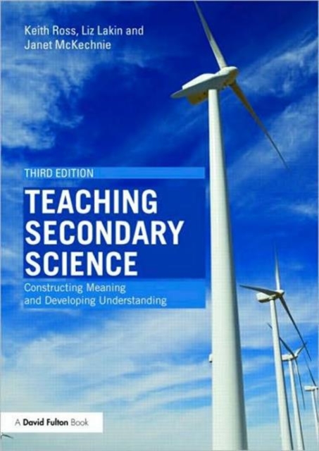 Teaching Secondary Science : Constructing Meaning and Developing Understanding, Paperback Book