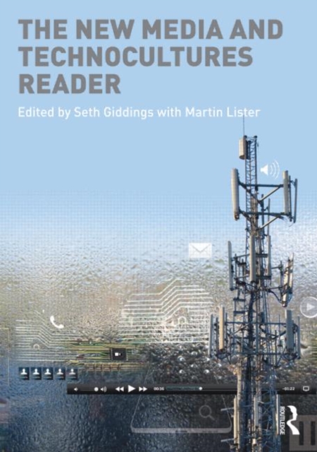 The New Media and Technocultures Reader, Paperback / softback Book