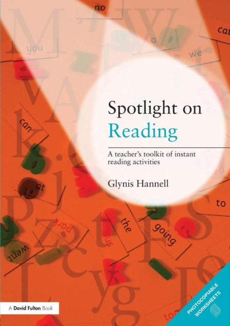 Spotlight on Reading : A Teacher's Toolkit of Instant Reading Activities, Paperback / softback Book
