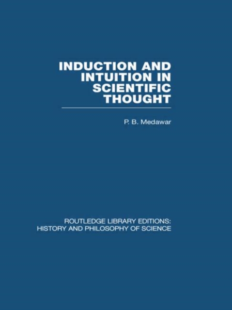 Induction and Intuition in Scientific Thought, Hardback Book