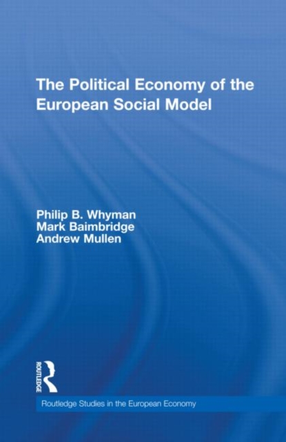 The Political Economy of the European Social Model, Hardback Book