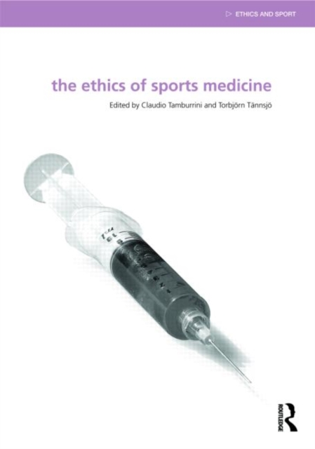 The Ethics of Sports Medicine, Hardback Book