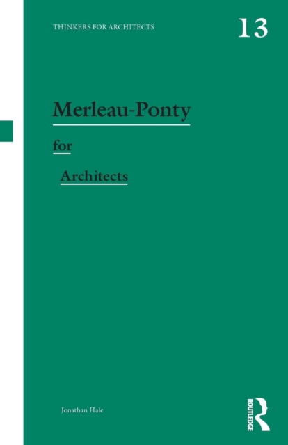 Merleau-Ponty for Architects, Paperback / softback Book