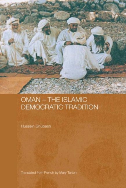 Oman - The Islamic Democratic Tradition, Paperback / softback Book