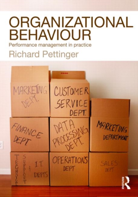 Organizational Behaviour : Performance Management in Practice, Paperback / softback Book