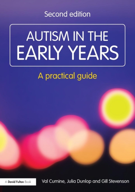 Autism in the Early Years : A Practical Guide, Paperback / softback Book