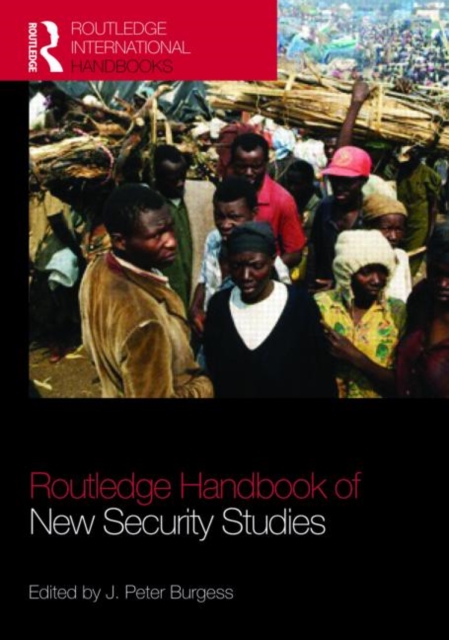 The Routledge Handbook of New Security Studies, Hardback Book