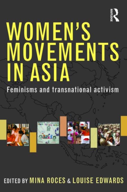Women's Movements in Asia : Feminisms and Transnational Activism, Paperback / softback Book