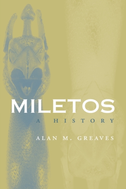 Miletos : A History, Paperback / softback Book