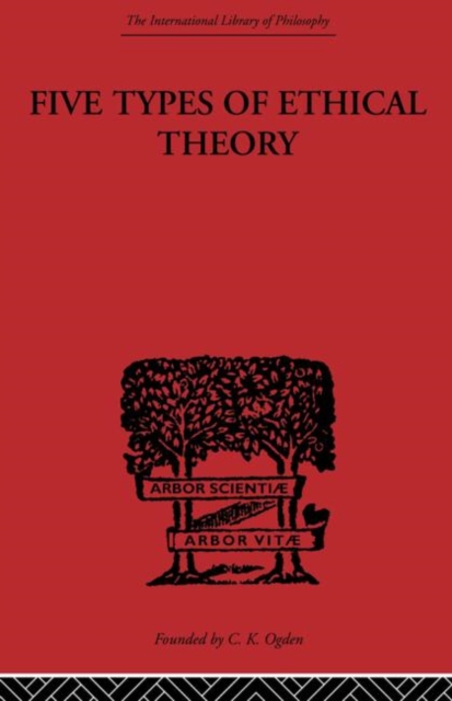 Five Types of Ethical Theory, Paperback / softback Book