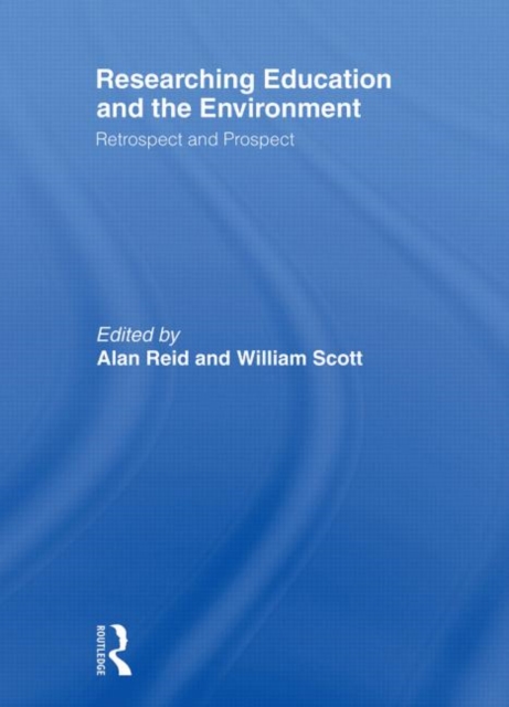 Researching Education and the Environment : Retrospect and Prospect, Paperback / softback Book