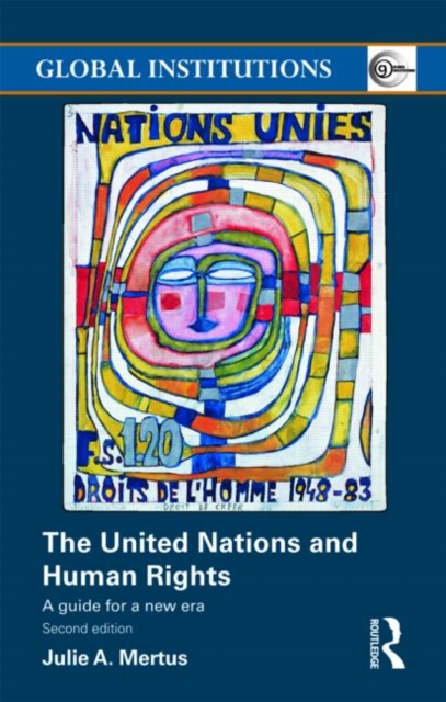 The United Nations and Human Rights : A Guide for a New Era, Paperback / softback Book