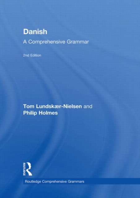 Danish: A Comprehensive Grammar, Hardback Book