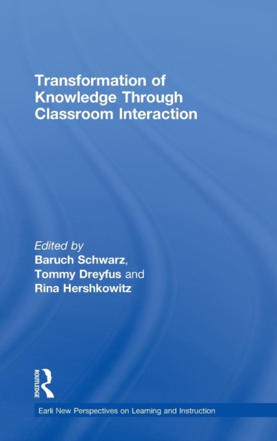 Transformation of Knowledge through Classroom Interaction, Hardback Book
