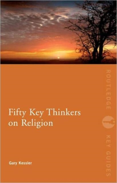 Fifty Key Thinkers on Religion, Paperback / softback Book