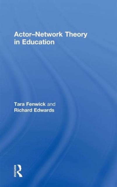 Actor-Network Theory in Education, Hardback Book