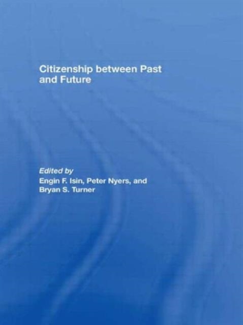 Citizenship between Past and Future, Paperback / softback Book