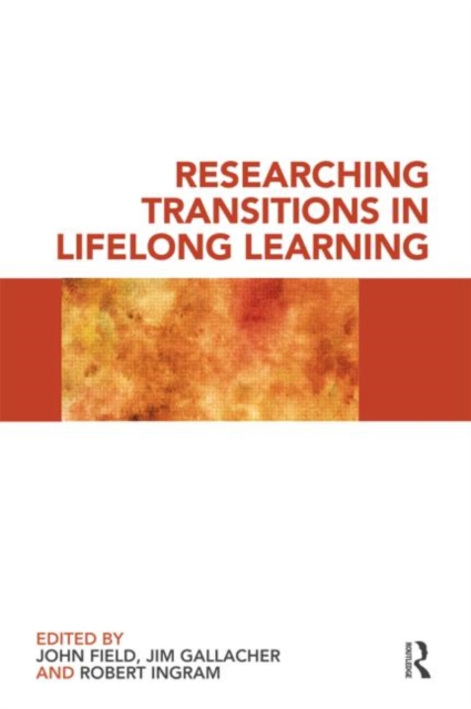 Researching Transitions in Lifelong Learning, Paperback / softback Book