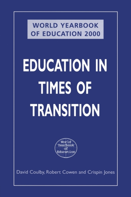 World Yearbook of Education 2000 : Education in Times of Transition, Paperback / softback Book