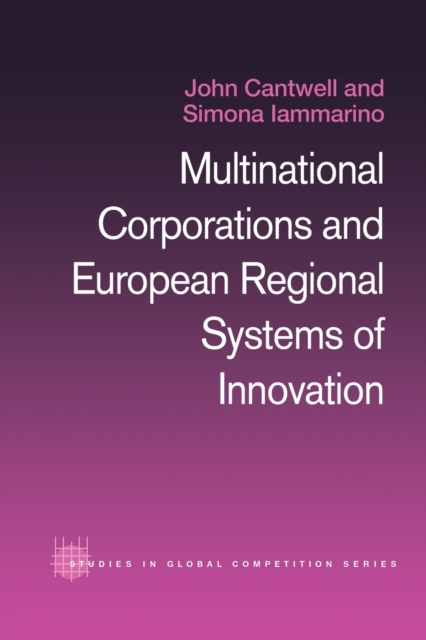 Multinational Corporations and European Regional Systems of Innovation, Paperback / softback Book